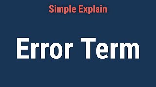 Error Term Definition Example and How to Calculate With Formula [upl. by Aizahs255]