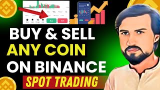 How to Buy amp Sell Any Coin on Binance in Urdu How to Earn from Binance Spot Trading [upl. by Llewsor]