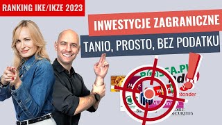 Jak inwestować w globalne ETFy bez podatku Ranking 2023 IKE i IKZE w domach maklerskich [upl. by Ahsropal]