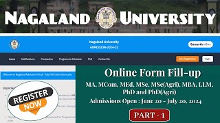 Online Form Submission 2024  PGPhDOther Programmes  Nagaland University [upl. by Hathcock701]