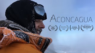 Aconcagua  Award Winning Documentary [upl. by Camila176]