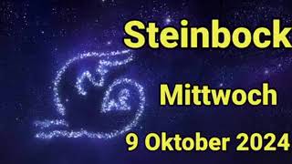 horoskop Steinbock Mittwoch 9 Oktober 2024 [upl. by Nerek33]