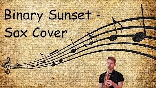 Binary Sunset  Sax Cover [upl. by Bat]