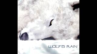 HQWolfs Rain OST 1 Track 1  quotstrayquot [upl. by Eniamreg597]