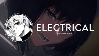 Electrical  Bali Baby Edit Audio [upl. by Tonnie621]