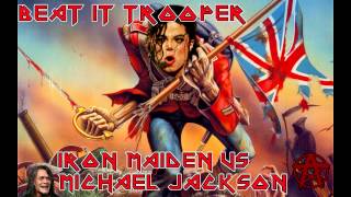 MASHUP  Beat It Trooper Iron Maiden vs Michael Jackson [upl. by Matthias3]