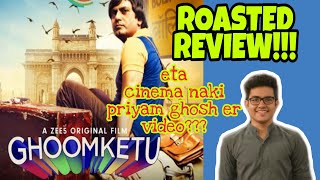 GHOOMKETU ROASTED REVIEW [upl. by Enninaej]