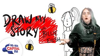 Billie Eilish Tells Us A Horrifying Childhood Memory  Draw My Story  Capital [upl. by Herring]