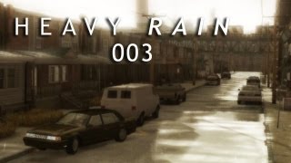 Lets Play Heavy Rain 003 Deutsch FullHD  Ein Leben am Abgrund [upl. by Aniham]