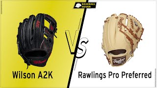 Wilson A2K Vs Rawlings Pro Preferred Baseball Glove [upl. by Tisbe]