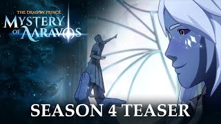 The Dragon Prince  Season 4 Official Teaser [upl. by Paterson]