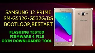 CARA FLASH SAMSUNG J2 PRIME G532G BOOTLOOPRESTART DENGAN 4 FILE TESTED [upl. by Anilra]