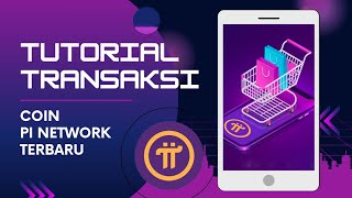 TUTORIAL TRANSAKSI PI NETWORK DI MY SHOPPI  TERBARU [upl. by Falda]