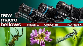 NEW Macro Bellows for Nikon Z Canon RF and Fujifilm Xmount Cameras [upl. by Enybor]