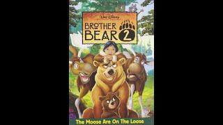 Brother Bear 2 2006 DVD Overview [upl. by Nerrol]