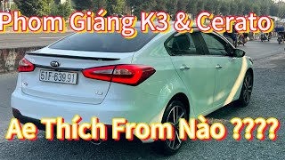 ❤️‍🔥K3 20 AT 2016 Vs Cerato 2017 MT Em tuyên Có Đủ Ae Thích From nào Chỉ 340tr ☎️0778070707 [upl. by Necila]