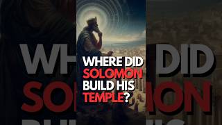 Where Did Solomon Build His Temple salomon temple bible biblestudy biblestories god [upl. by Macfarlane]