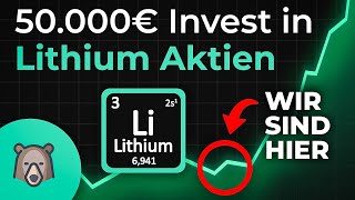 Warum ich 50000€ in LITHIUM Aktien investiert habe [upl. by Osnola]