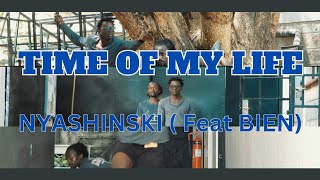 NYASHINSKI  Time Of My Life feat Bien Dance Video [upl. by Kristoffer]