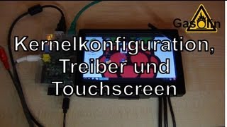 Raspberry Pi Kernelkonfiguration Treiber und Touchscreen GermanDeutsch [upl. by Sumahs499]