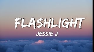 Flashlight  Jessie J Lyrics [upl. by Dihgirb]