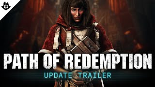 Warhammer 40000 Darktide  Path of Redemption  Update Trailer [upl. by Deland979]