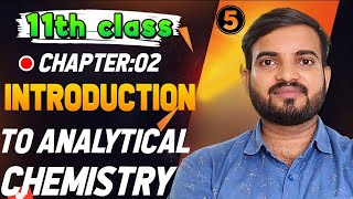 Introduction To Analytical Chemistry  11th Chemistry  Chapter 2 Part 5 neet a2zpractical991 [upl. by Bensen585]