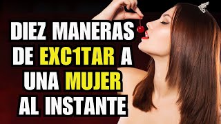 10 estrategias comprobadas que vuelven loca a cualquier mujer por tener una relación contigo [upl. by Thatch505]