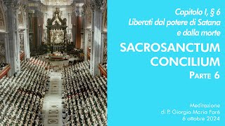 Sacrosanctum Concilium  Cap I § 6  P Giorgio M Faré [upl. by Aicilec]