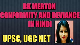 RK Merton Conformity and deviance in hindi for UPSC and NET [upl. by Ahsropal124]