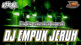 DJ EMPUK JERU KIW KIW KUGERUK  ENAK BANGET FULL BASS HOREG  by r2 project official remix [upl. by Akineg]