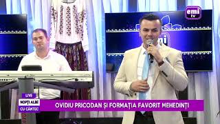 Ovidiu Pricodan amp Formația Favorit Mehedinți  Colaj Ascultare  LIVE LA EMI TV 2023 [upl. by Dorrej]