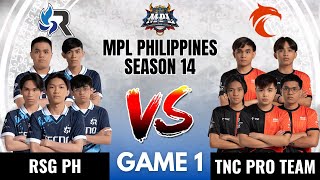 RSG VS TNC  RSG PH vs TNC GAME 1  MPL PH S14  ENGLISH  Week 5 Day 3 [upl. by Nesto]