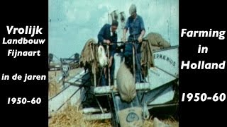 Historische film Vrolijk Landbouw  Jaren 50 en 60 [upl. by Rednal]