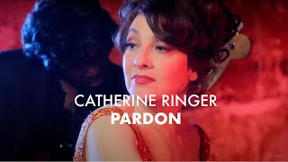 Catherine Ringer  Pardon Clip officiel [upl. by Danice]