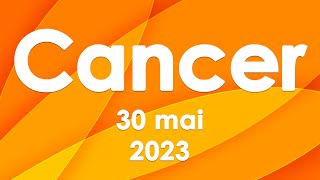 ❤️ Horoscope Cancer pour aujourdhui 30 Mai 2023 ♋ horoscope du tarot quotidien Cancer [upl. by Nwahsud]