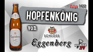 Hopfenkönig von Schloß Eggenberg  Craft Bier Verkostung 1422 [upl. by Bozovich723]