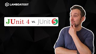 Difference between JUnit 4 and JUnit 5 LambdaTest [upl. by Dinsmore436]