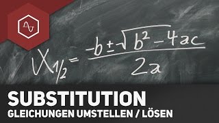 Substitution einfach erklärt – Gleichungen umstellen  lösen [upl. by Alejandrina]