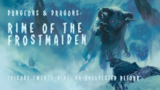 Dungeons amp Dragons  Rime of the Frostmaiden Episode 29 [upl. by Bj]