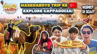 WASEDABOYS TRIP KE TURKEY EXPLORE CAPPADOCIA NGINEP DI GUA  WORLD TRIP 50 [upl. by Gillman954]