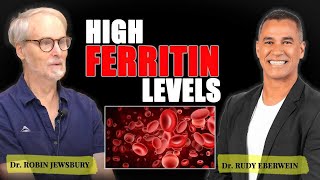 High Ferritin and Testosterone The Hidden Connection with Dr Rudy amp Robin [upl. by Harp818]