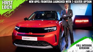 New Opel Frontera Launched With 5seater And 7Seater Option  First Look  Full Interior Exterior [upl. by Grados]