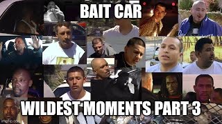 Bait Car Wildest Moments Part 3 1080p HD [upl. by Nawuj]