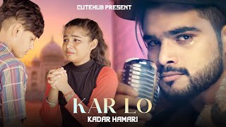 Kar Lo Tum Kadar Hamari  Sad Love Story  Salman Ali  Himesh Reshammiya  Letest Sad Songs 2022 [upl. by Haissi]