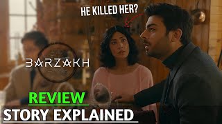 Barzakh Episode 4 Review amp Story Explained  Fawad Khan Sanam Saeed  New Pakistani Drama Serial [upl. by Frentz215]