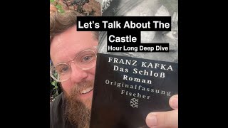 Lets Talk About Franz Kafkas The Castle Das Schloss [upl. by Anivahs]