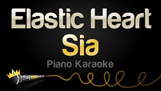 Sia  Elastic Heart Piano Karaoke [upl. by Aitnis]