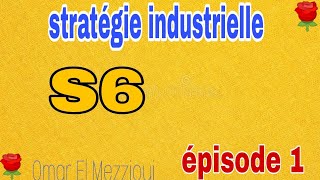 بالدارجةStratégie Industrielle S6 2020 Episode1 [upl. by Krahmer440]