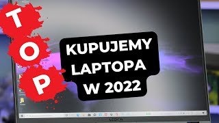 Jak kupić dobrego laptopa w 2022 [upl. by Somerville]